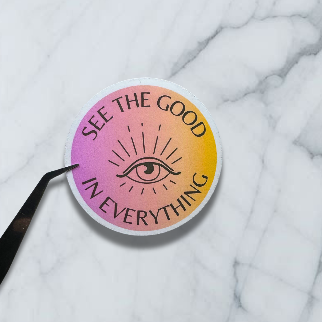 see the good in everything mental health sticker