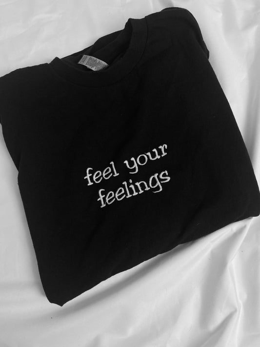 Feel Your Feelings Embroidered Long Sleeve